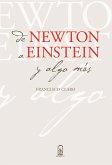 De Newton a Einstein y algo más (eBook, ePUB)