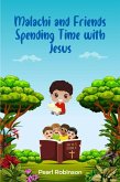 Malachi & Friends Sharing Ways to Spend Time with Jesus (eBook, ePUB)