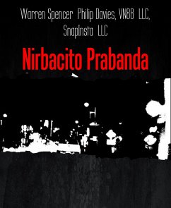 Nirbacito Prabanda (eBook, ePUB) - Davies, Philip; LLC, SnapInsta; LLC, VN88; Spencer, Warren