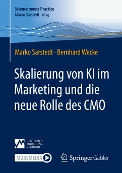 Skalierung von KI im Marketing und die neue Rolle des CMO (eBook, PDF) - Sarstedt, Marko; Wecke, Bernhard