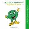 Monsieur Petit Pois ne fait pas le... - Bild 1