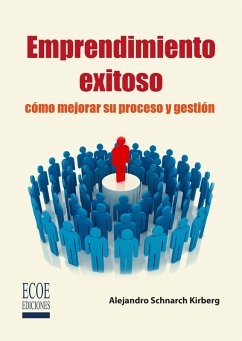 Emprendimiento exitoso - 1ra edición (eBook, PDF) - Schnarch Kirberg, Alejandro