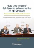 Los tres tenores del derecho administrativo en el externado. Derecho administrativo y derecho privado: interacciones (eBook, PDF)