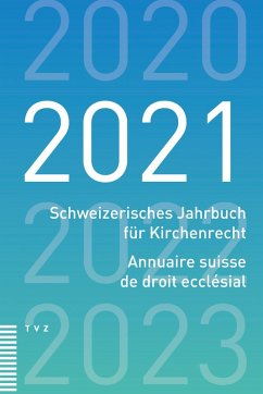 Schweizerisches Jahrbuch für Kirchenrecht / Annuaire suisse de droit ecclésial 2021 (eBook, PDF)