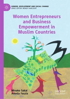 Women Entrepreneurs and Business Empowerment in Muslim Countries (eBook, PDF) - Sakai, Minako; Fauzia, Amelia