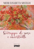 Sciroppo di rose e canestrelli (eBook, ePUB)