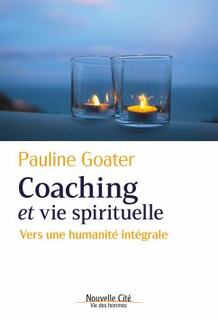 Coaching et vie spirituelle (eBook, ePUB) - Goater, Pauline