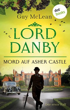 Lord Danby - Mord auf Asher Castle (eBook, ePUB) - McLean, Guy
