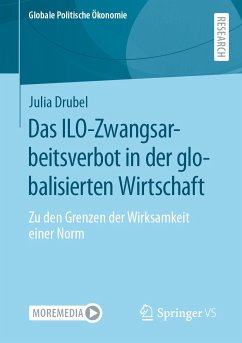 Das ILO-Zwangsarbeitsverbot in der globalisierten Wirtschaft (eBook, PDF) - Drubel, Julia