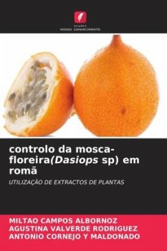 controlo da mosca-floreira(Dasiops sp) em romã - CAMPOS ALBORNOZ, MILTAO;VALVERDE RODRIGUEZ, AGUSTINA;CORNEJO Y MALDONADO, ANTONIO