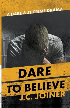 Dare to Believe - Joiner, Jessica C.