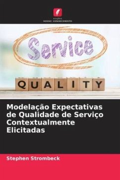 Modelação Expectativas de Qualidade de Serviço Contextualmente Elicitadas - Strombeck, Stephen