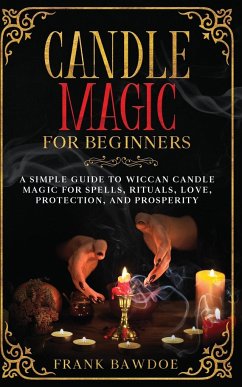 Candle Magic for Beginners - Bawdoe, Frank