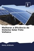 Melhorar a Eficiência do Sistema Solar Foto-Voltaico