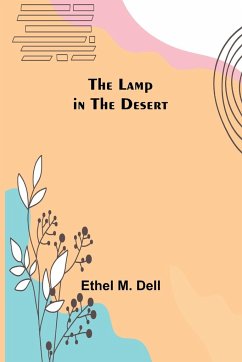 The Lamp in the Desert - M. Dell, Ethel