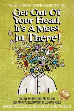 Get Out Of Your Head, It's a Mess In There! - Dielhenn, Art