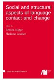 Social and structural aspects of language contact and change Social and structural aspects of language contact and change