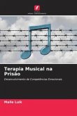 Terapia Musical na Prisão
