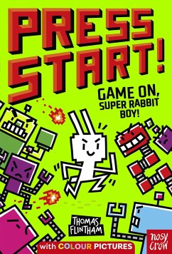 Press Start! Game On, Super Rabbit Boy! - Flintham, Thomas