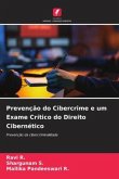 Prevenção do Cibercrime e um Exame Crítico do Direito Cibernético