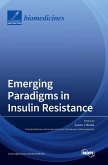 Emerging Paradigms in Insulin Resistance