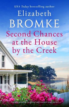 Second Chances at the House by the Creek - Bromke, Elizabeth