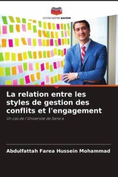 La relation entre les styles de gestion des conflits et l'engagement - Mohammad, Abdulfattah Farea Hussein