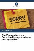 Die Verwendung von Entschuldigungsstrategien im Englischen