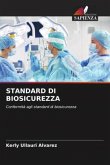 STANDARD DI BIOSICUREZZA