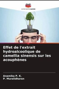 Effet de l'extrait hydroalcoolique de camellia sinensis sur les acouphènes - P. K., Anamika;Muralidharan, P.