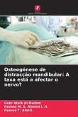 Osteogénese de distracção mandibular: A taxa está a afectar o nervo?