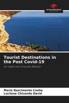 Tourist Destinations in the Post Covid-19 - Cunha, Maria Nascimento;Chivando David, Lucilene