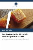 Antibakterielle Aktivität von Propolis-Extrakt