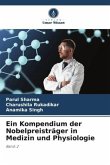 Ein Kompendium der Nobelpreisträger in Medizin und Physiologie