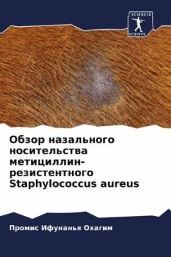 Obzor nazal'nogo nositel'stwa meticillin-rezistentnogo Staphylococcus aureus - Ohagim, Promis Ifunan'q