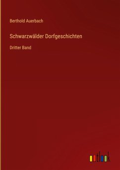 Schwarzwälder Dorfgeschichten - Auerbach, Berthold