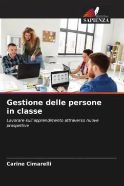 Gestione delle persone in classe - Cimarelli, Carine