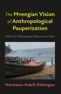 The Mvengian Vision of Anthropological Pauperization - Kibangou, Hermann-Habib