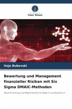 Bewertung und Management finanzieller Risiken mit Six Sigma DMAIC-Methoden - Bubevski, Vojo