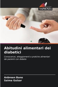 Abitudini alimentari dei diabetici - Bano, Anbreen;Gulzar, Saima