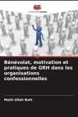 Bénévolat, motivation et pratiques de GRH dans les organisations confessionnelles