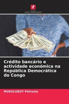 Crédito bancário e actividade económica na República Democrática do Congo - Pétronie, Mukuluboy