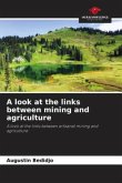 A look at the links between mining and agriculture