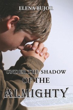 Under the Shadow of the Almighty - Bujor, Elena