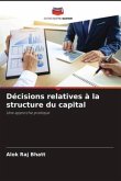 Décisions relatives à la structure du capital