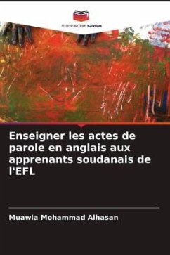 Enseigner les actes de parole en anglais aux apprenants soudanais de l'EFL - Mohammad Alhasan, Muawia