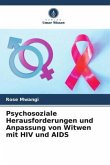 Psychosoziale Herausforderungen und Anpassung von Witwen mit HIV und AIDS