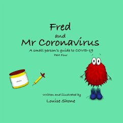 Fred and Mr Coronavirus - Shone, Louise