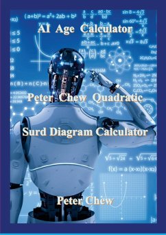 AI Age Calculator Peter Chew Quadratic Surd Diagram Calculator - Chew, Peter