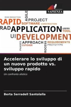 Accelerare lo sviluppo di un nuovo prodotto vs. sviluppo rapido - Serradell Santolalla, Berta